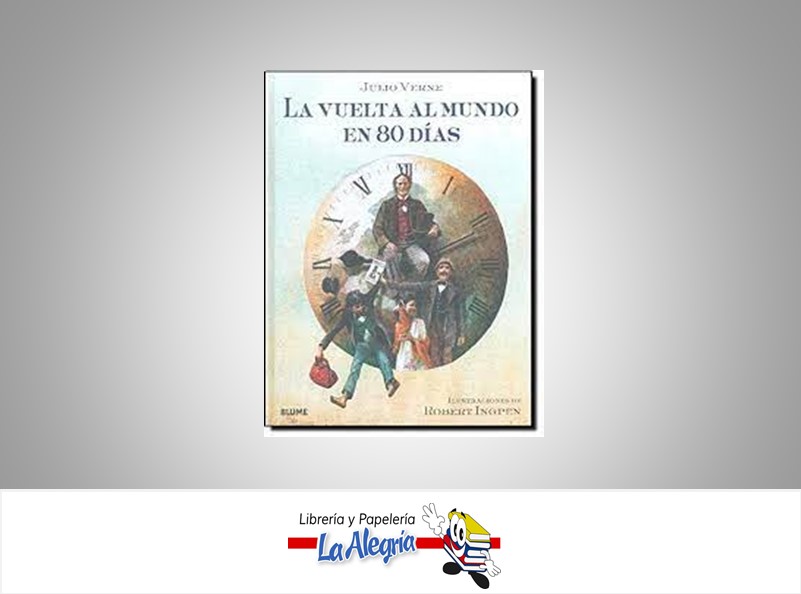 LA VUELTA AL MUNDO EN 80 DIAS TEMATICA NOVELA FICCSION AUTOR JULIO VERNE MARCA BLUEME