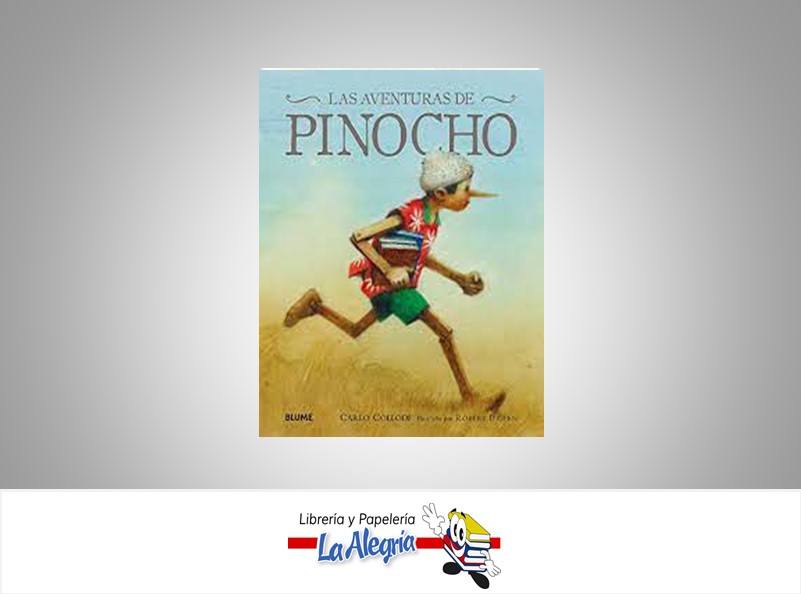 LAS AVENTURAS DE PINOCHO  TEMATICA CUENTO INFANTIL AUTOR CARLO COLLODI  