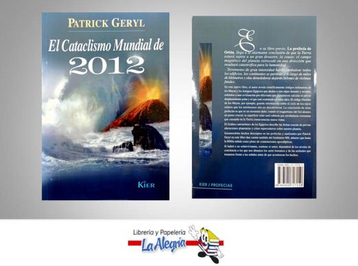 EL CATACLISMO MUNDIAL DE 2012  TEMATICA ESOTERISMO AUTOR CAPRA PATRICK EDITORIAL KIER