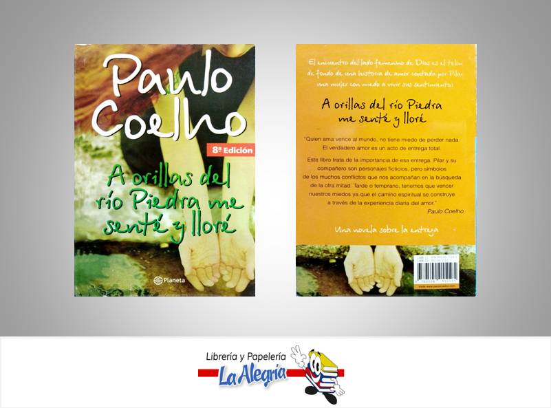 A ORILLAS DEL RIO PIEDRA ME SENTE A LLORAR  TEMATICA NOVELA AUTOR COELHO, PAULO EDITORIAL PLANETA