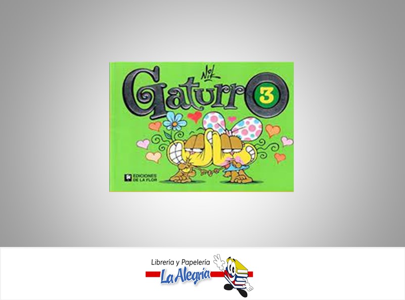 GATURRO 3  TEMATICA CUENTOS AUTOR NIK EDITORIAL EDICIONES LA FLOR