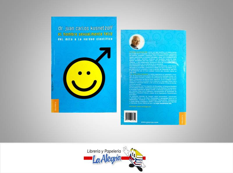 EL HOMBRE SEXUALMENTE FELIZ  TEMATICA SEXUALIDAD AUTOR KUSNETZOFF JUAN EDITORIAL GRANICA