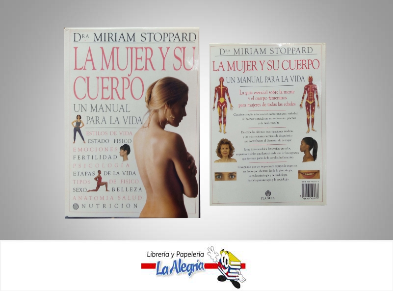 LA MUJER Y SU CUERPO  TEMATICA INVESTIGACION AUTOR MIRIAN STOPPARD EDITORIAL PLANETA