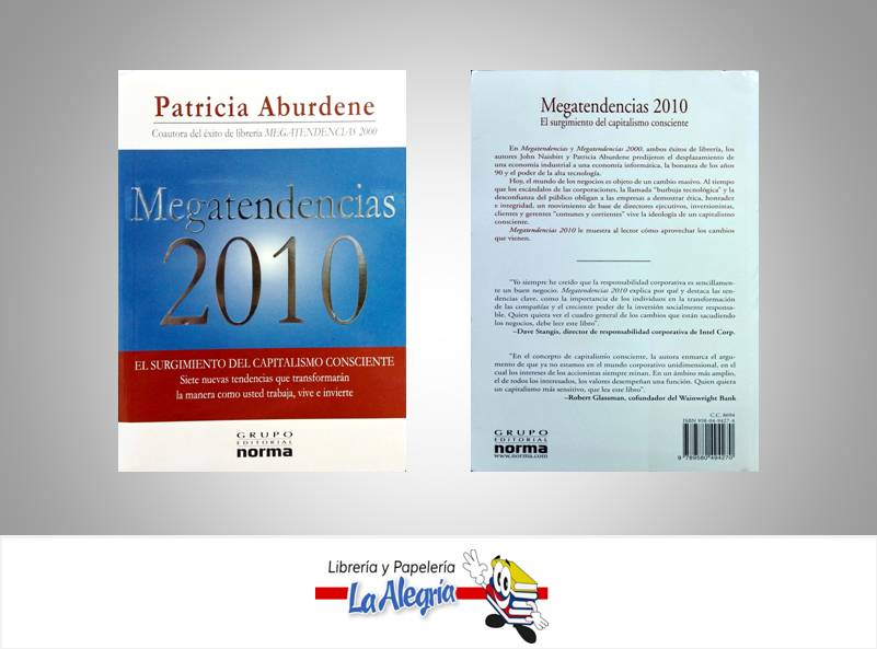 MEGATENDENCIAS 2010  TEMATICA NEGOCIOS Y GERENCIA AUTOR ABURDENE PATRICIA EDITORIAL EDITORIAL NORMA
