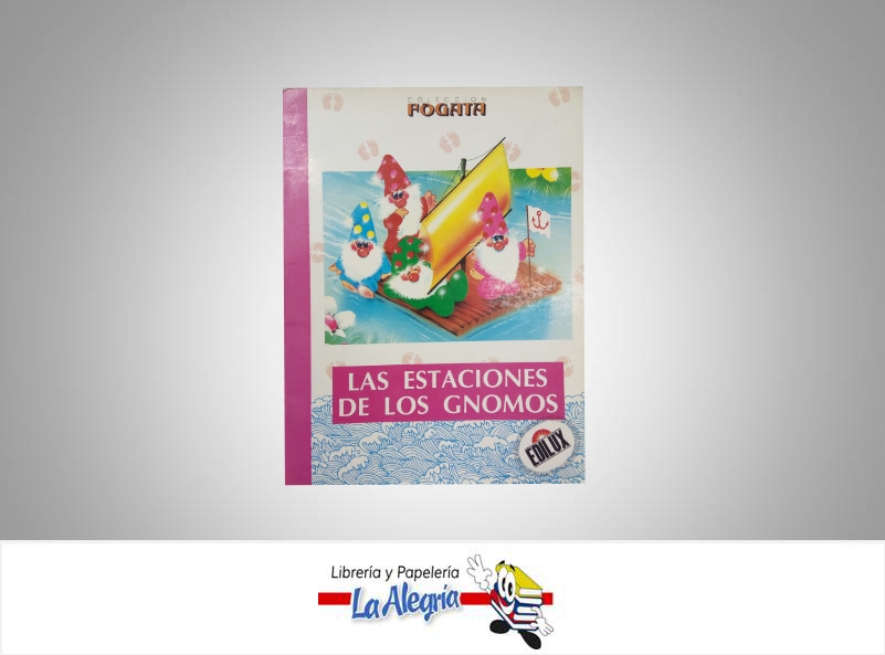 LAS ESTACIONES DE LOS GNOMOS  TEMATICA INFANTIL   EDITORIAL EDILUX