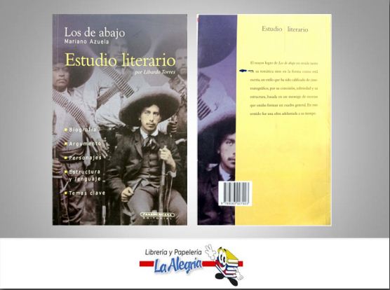 LOS DE ABAJO  TEMATICA NOVELA HISTORICA AUTOR AZUELA, MARIANO EDITORIAL PANAMERICANA