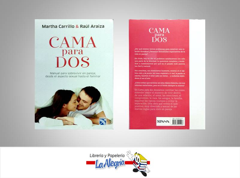 CAMA PARA DOS  TEMATICA AUTOAYUDA AUTOR CARRILLO MARTHA/ARAIZA, EDITORIAL DIANA