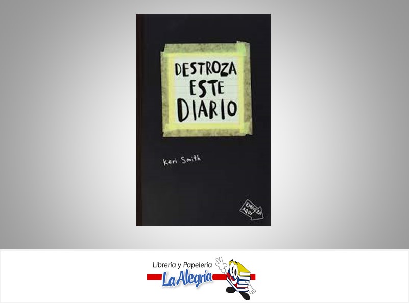 DESTROZA ESTE DIARIO  TEMATICA JUEGOS Y ACERTIJOS AUTOR KERI SMITH EDITORIAL PAIDOS