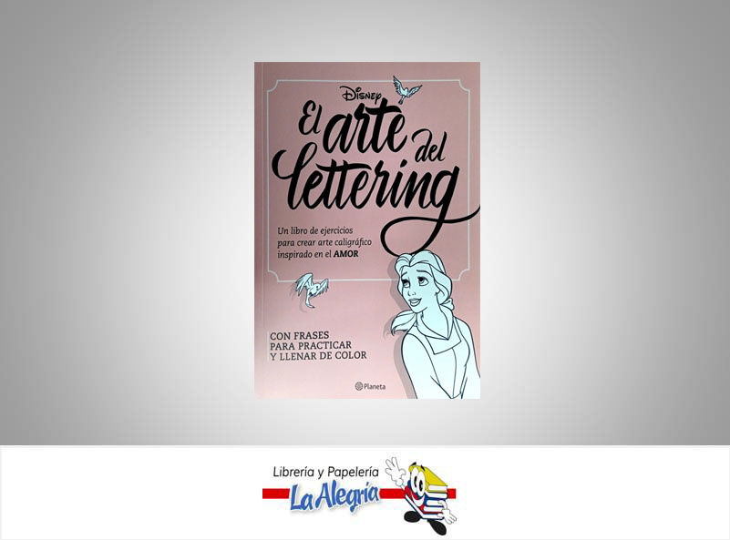 EL ARTE DEL LETTERING  TEMATICA ARTE DEL LETTERING AUTOR DISNEY ENTERPRISES  