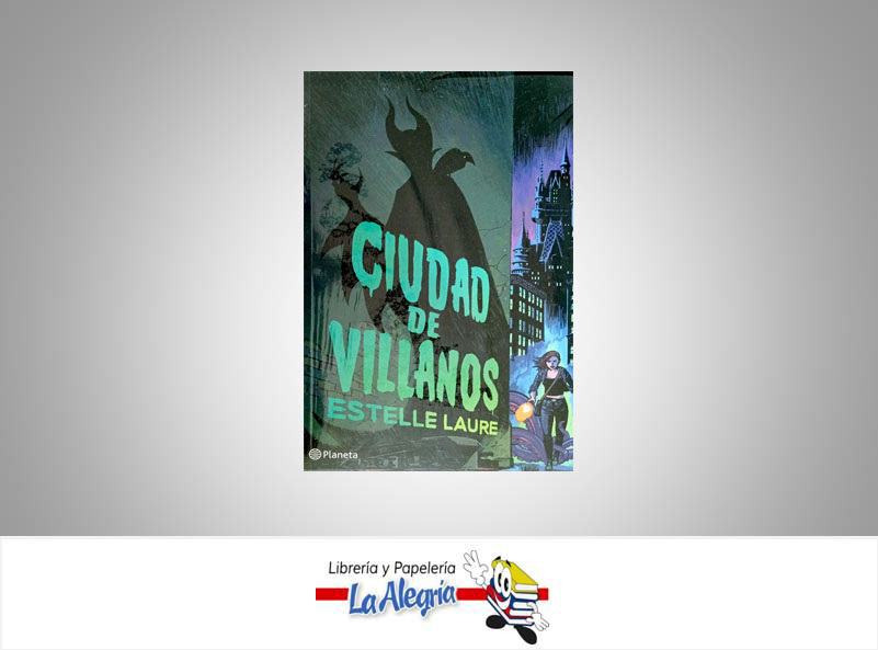 CIUDAD DE VILLANOS  TEMATICA NOVELA DE ACCION AUTOR ESTELLE LAURE  