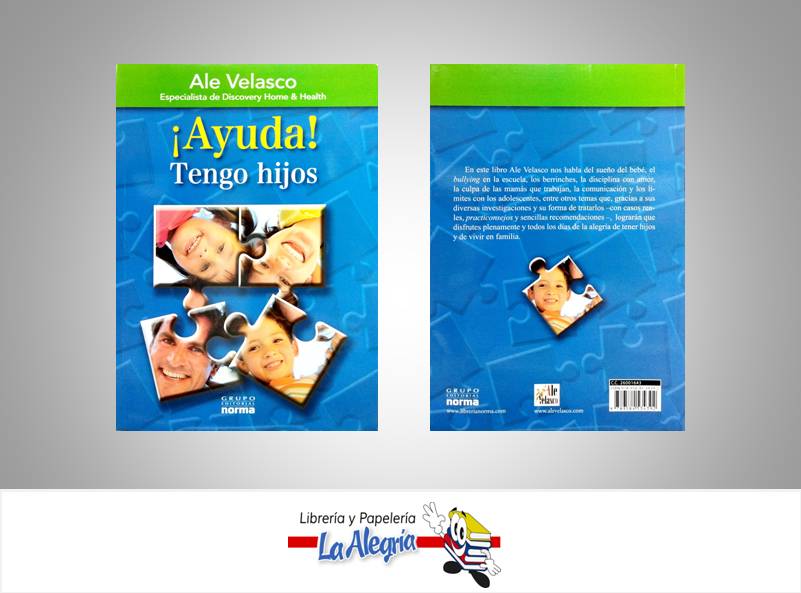 AYUDA TENGO HIJOS TEMATICA AUTOAYUDA AUTOR ALE VALASCO EDITORIAL NORMA