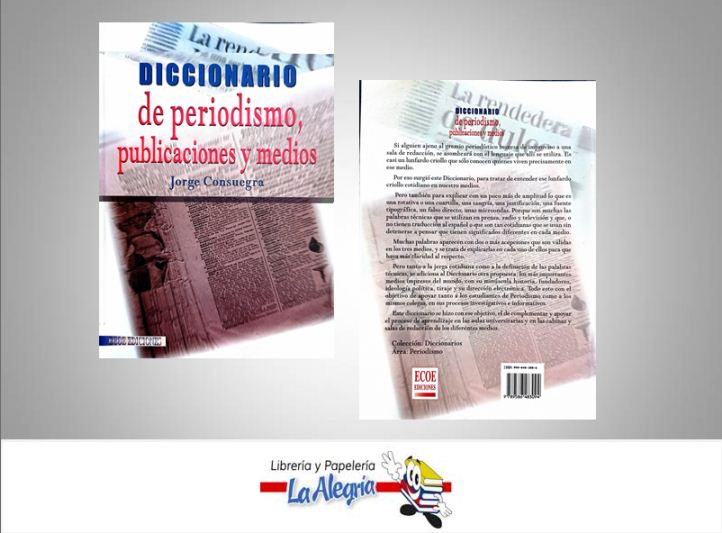 DICCIONARIO DE PERIODISMO  TEMATICA DICCIONARIOS AUTOR JORGECONSUEGRA EDITORIAL ECOE