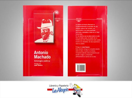 ANTONIO MACHADO ANTOLOGIA POETICA  TEMATICA ANTOLOGIAS AUTOR ANTONIO MACHADO EDITORIAL EDITORIAL ALFAGUARA
