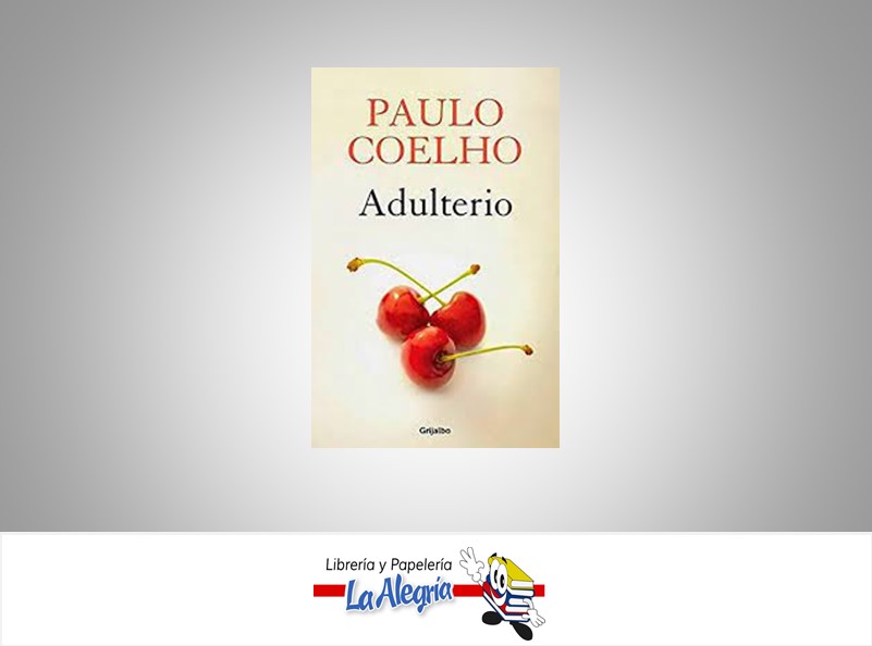 ADULTERIO TEMATICA NOVELA AUTOR COELHO, PAULO EDITORIAL GRIJALBO