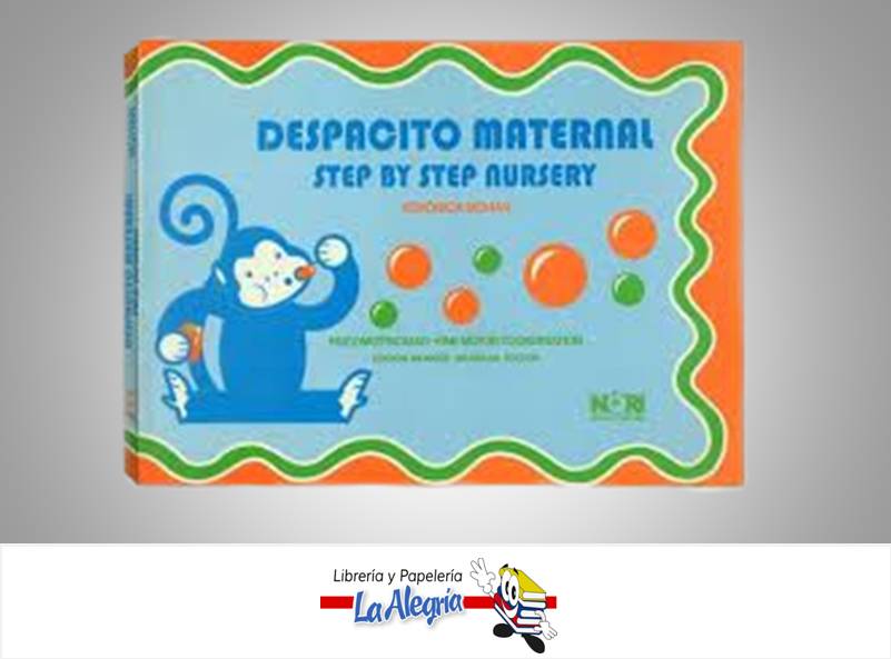 DESPACITO MATERNAL TEMATICA INGLES AUTOR MOHAR VERONICA EDITORIAL NORIEGA EDITORES