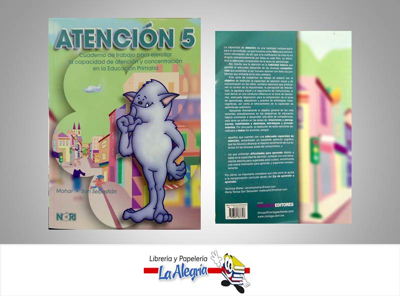 ATENCION 5 CUADERNO DE TRABAJO  TEMATICA ATENCION AUTOR MOHAR SAN EDITORIAL NORIEGA EDITORES
