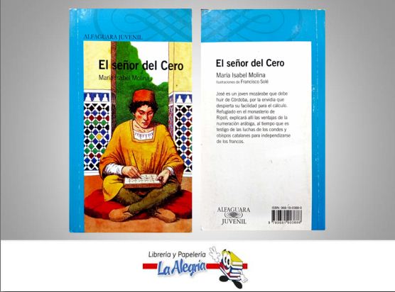 EL SENOR DEL CERO  TEMATICA CUENTOS AUTOR MARIA ISABEL MOLINA EDITORIAL ALFAGUARA JUVENIL