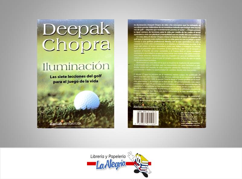 ILUMINACION LAS 7 LECCIONES  TEMATICA AUTOAYUDA AUTOR CHOPRA, DEEPAK EDITORIAL ALAMAH