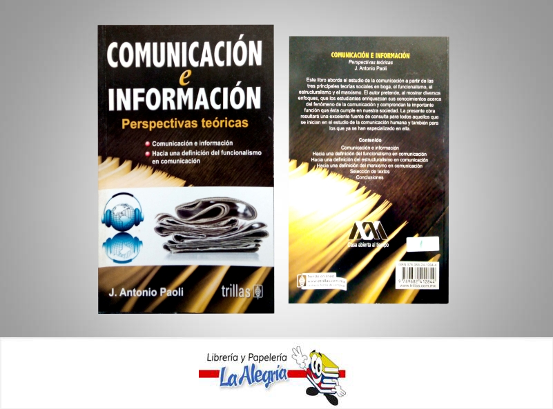 COMUNICACION E INFORMACION PERSPECTIVAS  TEMATICA COMUNICACION AUTOR PAOLI J. ANTONIO EDITORIAL TRILLAS