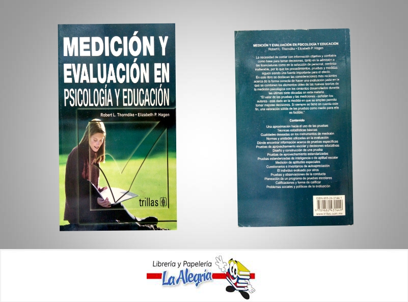 MEDICIONY EVALUACION EN PSICOLG Y EDUC  TEMATICA PSICOLOGIA AUTOR THORNDIKE ROBERT EDITORIAL TRILLAS