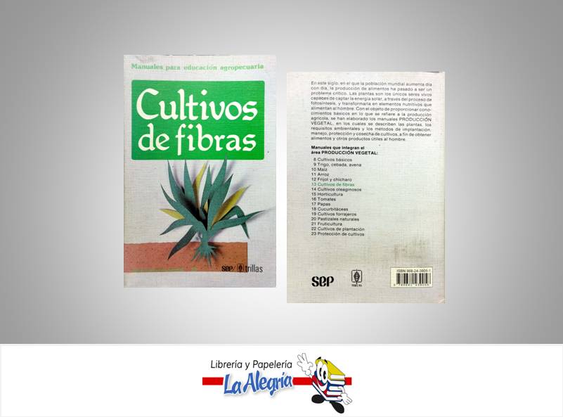 CULTIVOS DE FIBRAS  TEMATICA AGRICULTURA AUTOR TRILLAS EDITORIAL TRILLAS