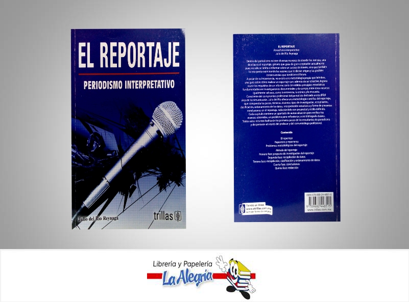 EL REPORTAJE PERIODISMO INTERPRETATIVO  TEMATICA COMUNUCACION AUTOR DEL RIO JULIO EDITORIAL TRILLAS