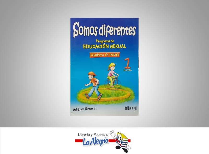 SOMOS DIFERENTES 1 CUADERNO  TEMATICA EDUCACION AUTOR TORRES, ADRIANA EDITORIAL EDITORIAL TRILLAS
