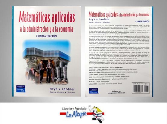MATEMATICAS APLICADAS A LA ADMINISTRA  TEMATICA ADMINISITRACION AUTOR ARYA LARDNER EDITORIAL PEARSON