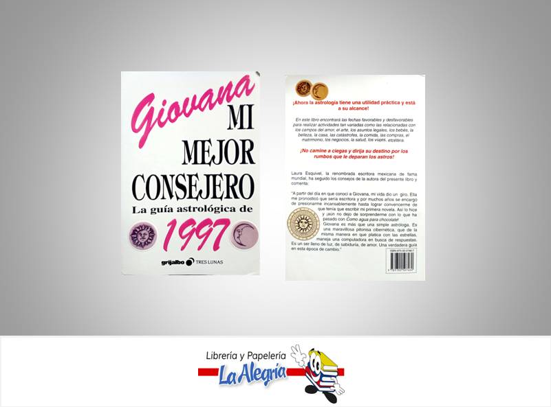 MI MEJOR CONSEJERO  TEMATICA ASTROLOGIA AUTOR GIOVANA EDITORIAL GRIJALBO