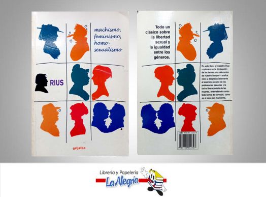 MACHISMO,FEMINISMO,HOMOSEXUALISMO  TEMATICA INVESTIGACION AUTOR RIUS EDITORIAL GRIJALBO