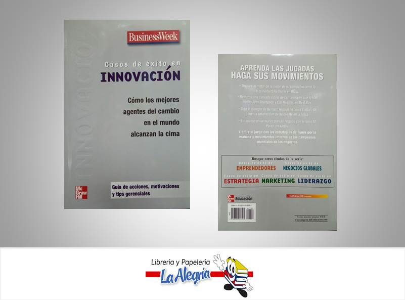 CASOS DE EXITO EN INNOVACION  TEMATICA NEGOCIOS Y GERENCIA   EDITORIAL MC GRAW HILL