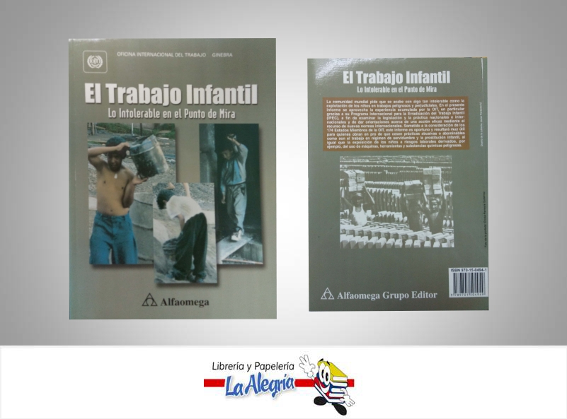 EL TRABAJO INFANTIL  TEMATICA INVESTIGACION AUTOR ALFAOMEGA EDITORIAL ALFAOMEGA