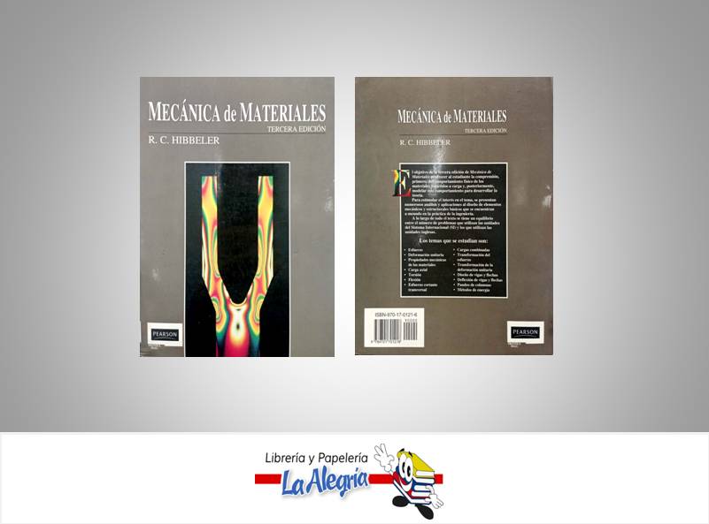 MECANICA DE MATERIALES  TEMATICA MECANICA AUTOR HIBBELER, R.C. EDITORIAL PEARSON