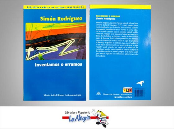INVENTAMOS O ERRAMOS  TEMATICA ENSAYO   EDITORIAL SIMON RODRIGUEZ