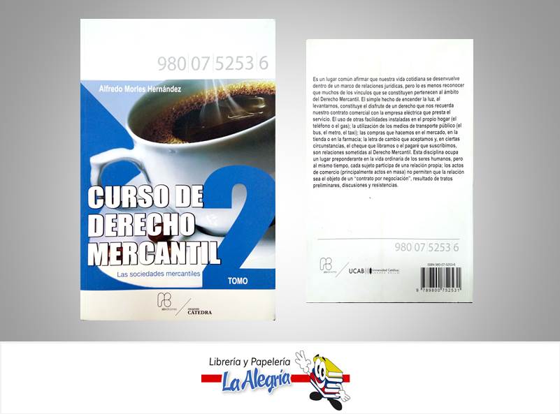 CURSO DE DERECHO MERCANTIL TOMO 2  TEMATICA DERECHO AUTOR MORLE H., ALFREDO EDITORIAL UCAB