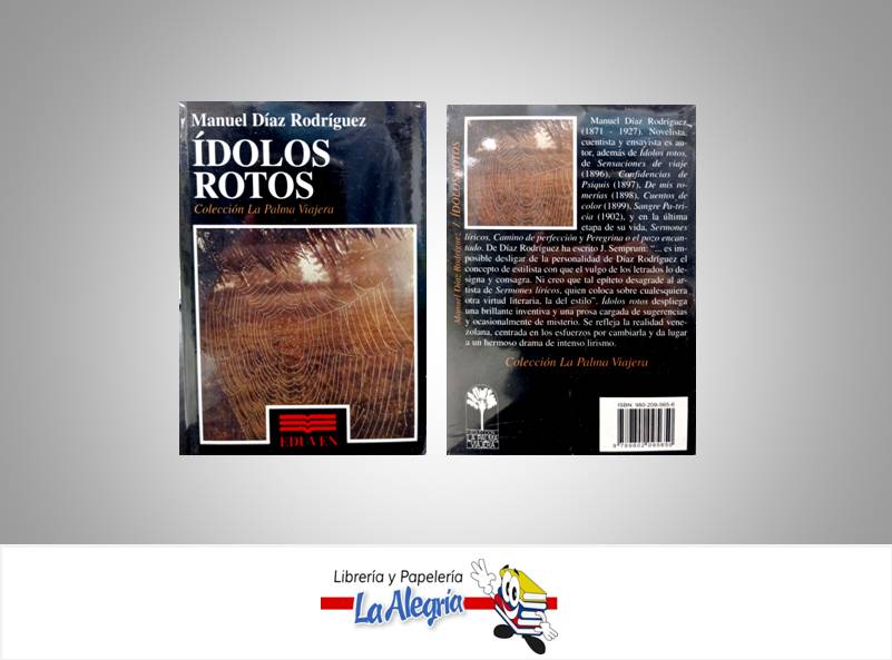 IDOLOS ROTOS  TEMATICA NOVELAS AUTOR DIAZ RODRIGUEZ, MANUEL EDITORIAL EDUVEN