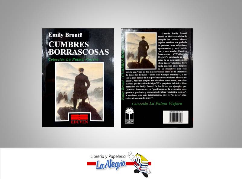 CUMBRES BORRASCOSAS  TEMATICA NOVELAS AUTOR BRONTE EMILY EDITORIAL EDITORIAL EDUVEN