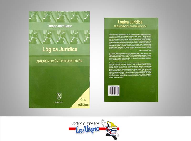 LOGICA JURIDICA  TEMATICA DERECHO AUTOR JAÑEZ, TARSICIO EDITORIAL UCAB