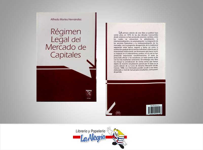 REGIMEN LEGAL DEL MERCADO DE CAPITALES  TEMATICA DERECHO AUTOR MORLES H., ALFREDO EDITORIAL UCAB