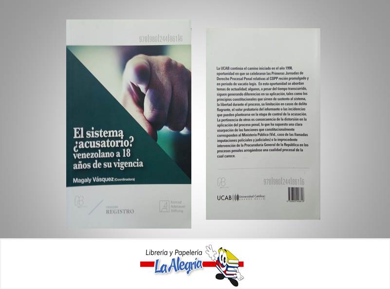 EL SISTEMA ACUSATORIO VENEZOLANO A 18  TEMATICA DERECHO AUTOR VASQUEZ, MAGALY EDITORIAL UCAB