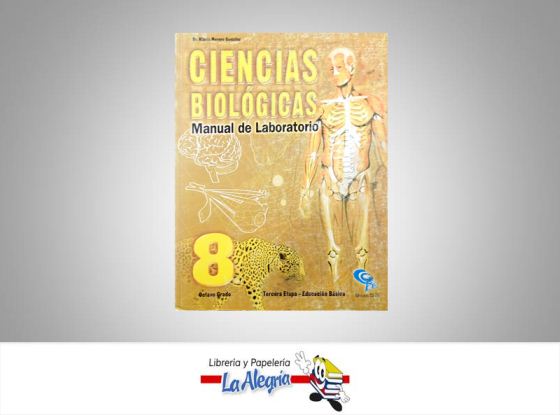 CIENCIAS BIOLOGICAS 8 LABORATORIO  TEMATICA BIOLOGIA AUTOR MORENO HILARIO EDITORIAL EDICIONES COBO