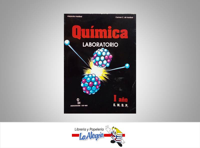 QUIMICA LABORATORIO 1 ANO  TEMATICA QUIMICA AUTOR ALEJANDRO EDITORIAL COBO