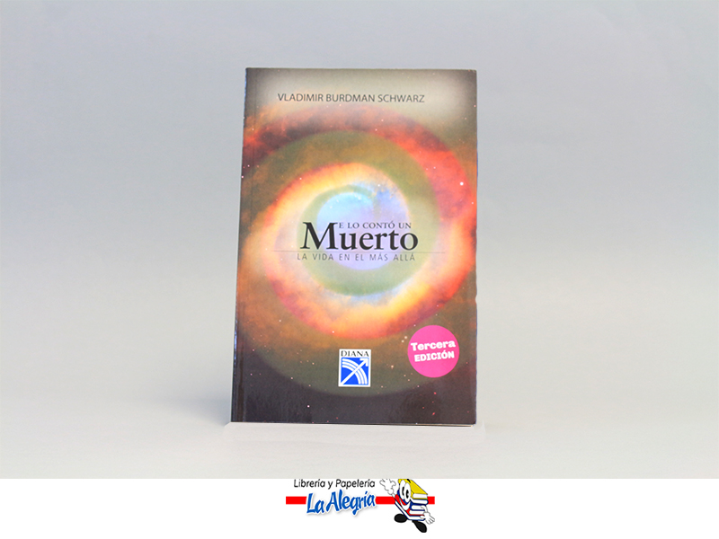 ME LO CONTO UN MUERTO TEMATICA NOVELA  AUTOR BURDMAN VLADIMIR EDITORIAL DIANA