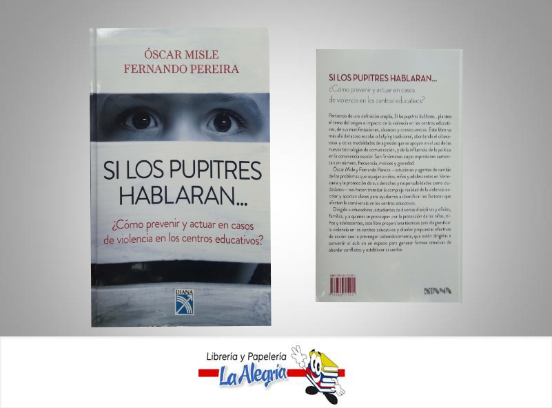 SI LOS PUPITRES HABLARAN TEMATICA INVESTIGACION AUTOR MISLE OSCAR EDITORIAL PLANETA
