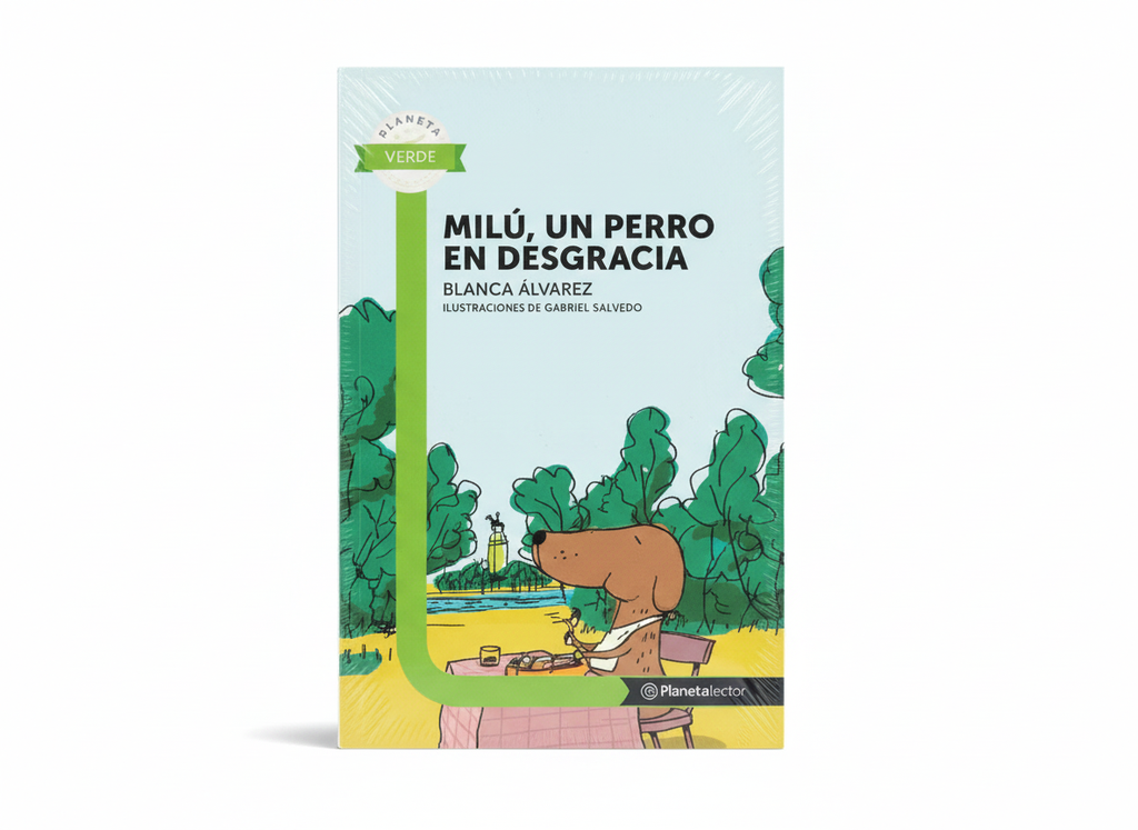 MILU UN PERRO EN DESGRACIA TEMATICA CUENTO AUTOR ALVAREZ BLANCA EDITORIAL EDITORIAL PLANETA