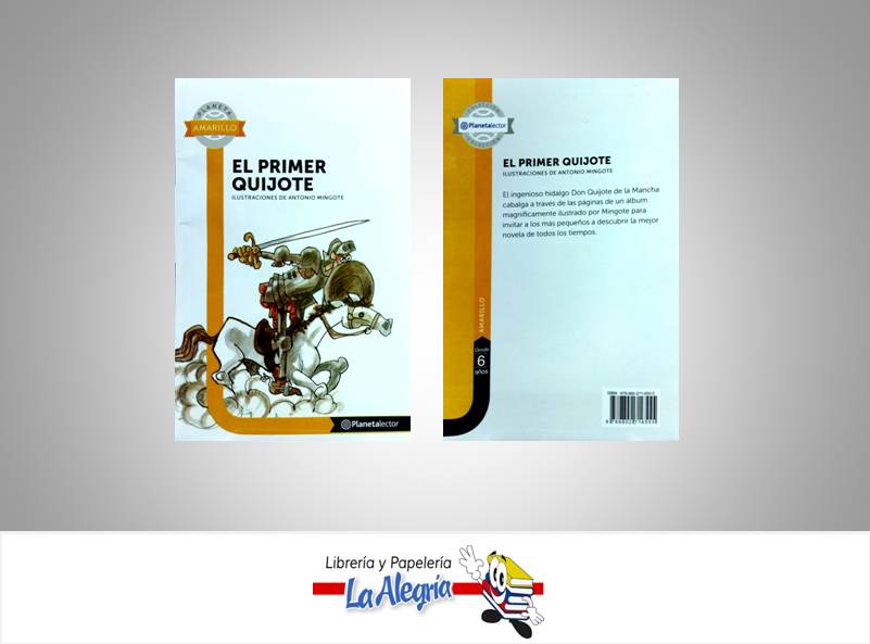 EL PRIMER QUIJOTE  TEMATICA NOVELA AUTOR MINGOTE ANTONIO EDITORIAL EDITORIAL PLANETA