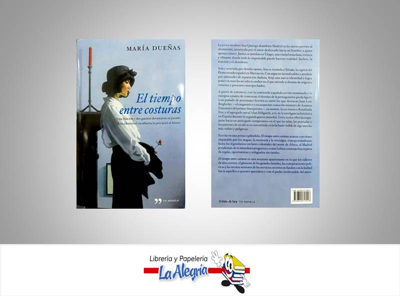 EL TIEMPO ENTRE COSTURAS TEMATICA NOVELA AUTOR DUEÑAS, MARIA EDITORIAL TEMAS DE HOY