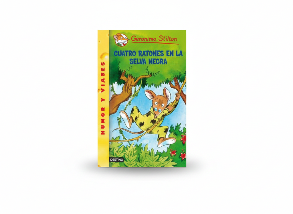 CUATRO RATONES EN LA SELVA NEGRA  TEMATICA CUENTO AUTOR GERONIMO STILTON EDITORIAL DESTINO