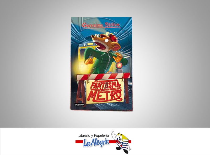 EL FANTASMA DEL METRO TEMATICA CUENTO AUTOR GERONIMO STILTON EDITORIAL DESTINO