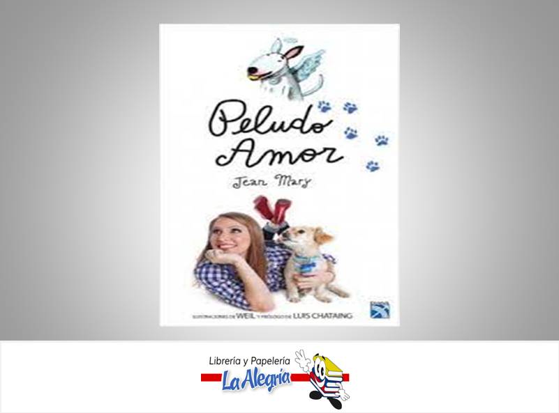 PELUDO AMOR TEMATICA MASCOTAS AUTOR JEAN MARY EDITORIAL DIANA